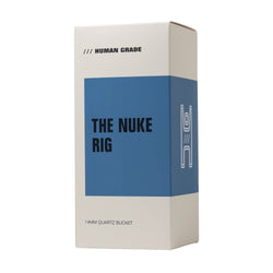 Human Grade The Nuke Dab Rig